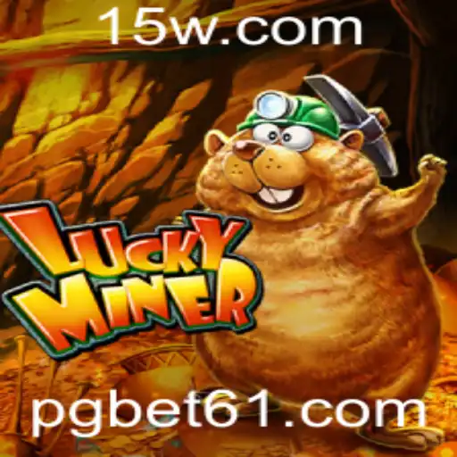 Descubra o Fascinante Mundo do Jogo LuckyMiner com a Tendência bet61
